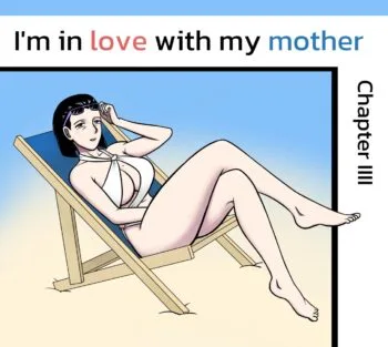 I'm in love with my mother - Chapter 4